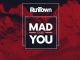 Runtown - Mad over You