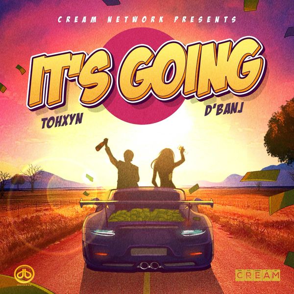 Tohxyn – Tosin – Its Going ft. Dbanj