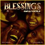 Eyinju Vocals - Blessings