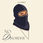Lil Kesh - - No Disorder