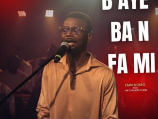EmmaOMG - B'aye Ba N Fa Mi ft. The OhEmGee Choir 5 EmmaOMG - B'aye Ba N Fa Mi ft. The OhEmGee Choir