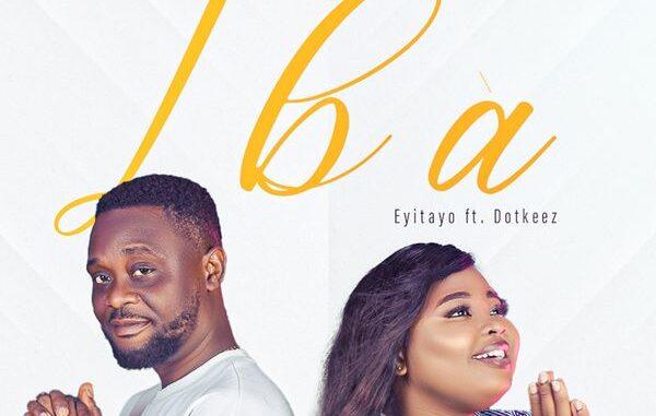 Eyitayo - Iba Wave ft. Dotkeez 1 Eyitayo - Iba Wave ft. Dotkeez