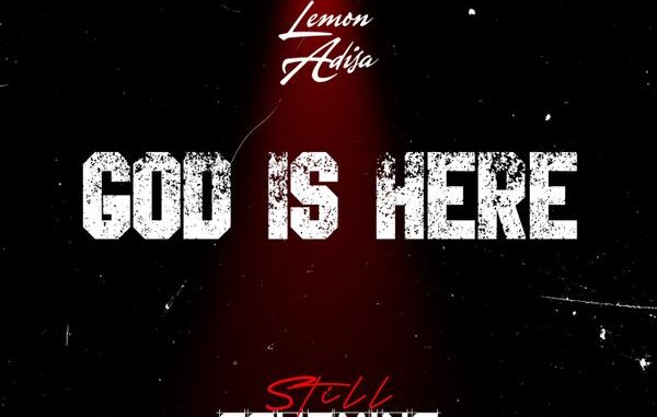 Lemon Adisa - God Is Here 1 Lemon Adisa - God Is Here