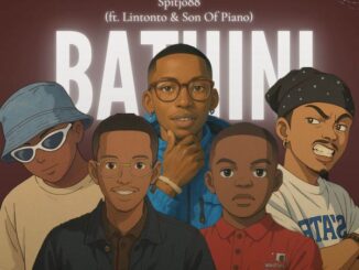 Lesedi - Bathini ft. TerryPablo, Spitjo88, Lintonto & Son Of Piano 31 Lesedi - Bathini ft. TerryPablo, Spitjo88, Lintonto & Son Of Piano