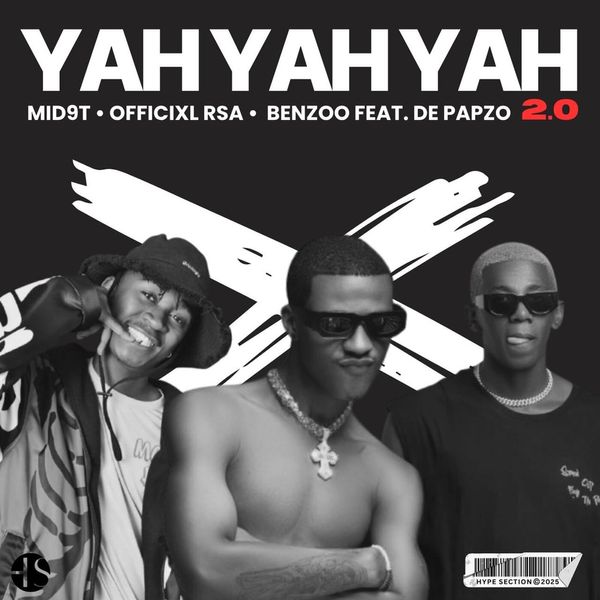 Mid9t – Yah Yah Yah 2.0 ft. Officixl rsa, Benzoo & De Papzo