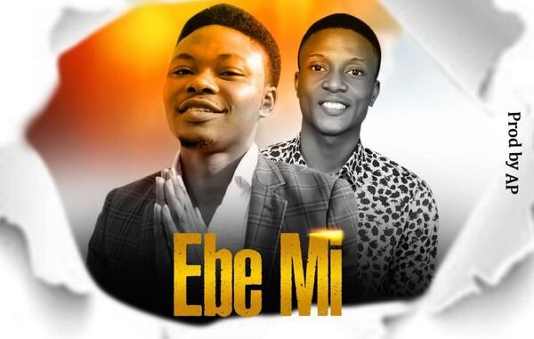 OLABEST - EBE MI ft. BBO 1 OLABEST - EBE MI ft. BBO