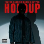 Tshego - HOLD UP ft. DJ Sandiso, Snyper_dj & Mabzar