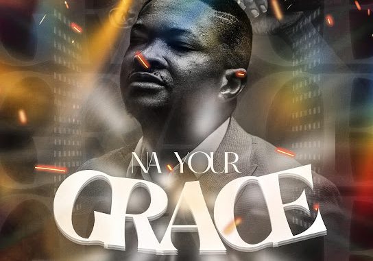 Godswill Oyor - Na your Grace (2019 raw version) 1 Godswill Oyor - Na your Grace (2019 raw version)