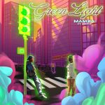 Mamza - Greenlight ft. FRDND