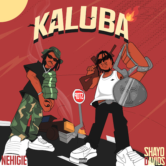 Nehigie – Kaluba ft. Shayo Davids