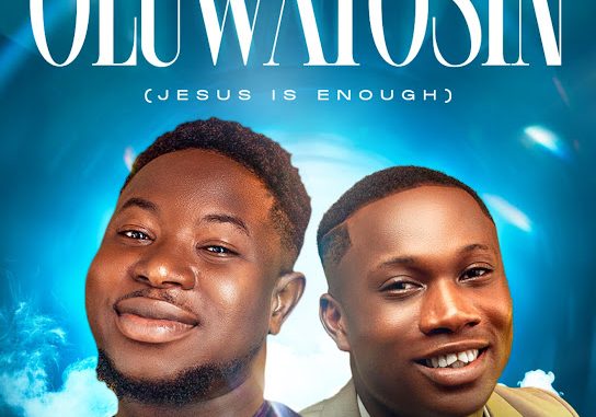 Tkeyz - Oluwatosin ft. Stevehills (Jesus is Enough) 1 Tkeyz - Oluwatosin ft. Stevehills (Jesus is Enough)